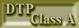 DTP Class A